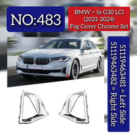 Fog Cover Chrome Set Left 51119463481 & Right 51119463482 Compatible With BMW 5s G30 LCI (2021-2024) Tag No.483