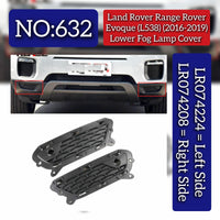 Lower Fog Lamp Cover Left LR074224 & Right LR074208 Compatible With Land Rover Range Rover Evoque (L538) (2016-2019) Tag No.632