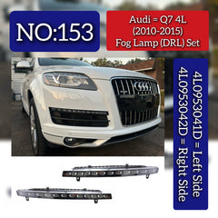 Fog Lamp (DLR) Left 4L0953041D & Right 4L0953042D Compatible With Audi Q7 (2010-15) Tag No.153