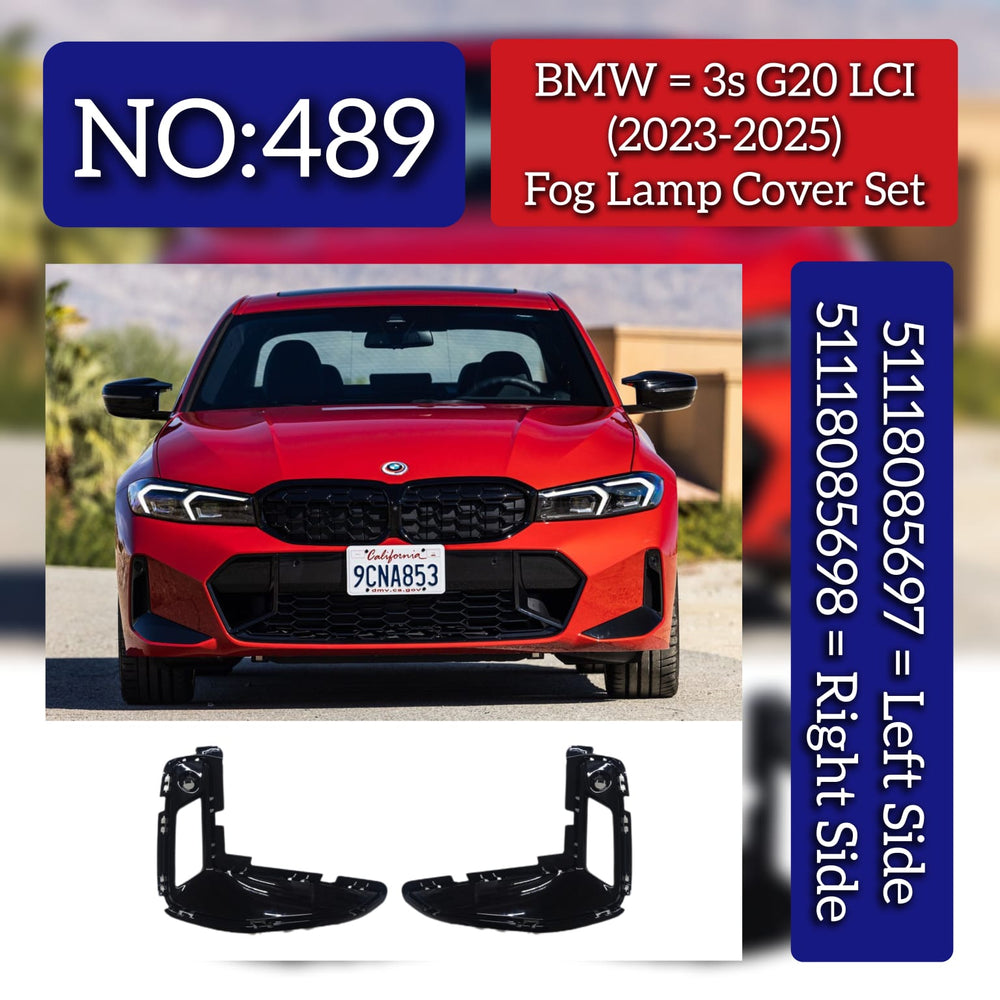 Fog Lamp Cover Set Left 51118085697 & Right 51118085698 Compatible With BMW 3s G20 LCI (2023-2025) Tag No.489