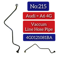 Vaccume Line Hose Pipe 4G0121081BA For Audi A6 4G Tag-H-215