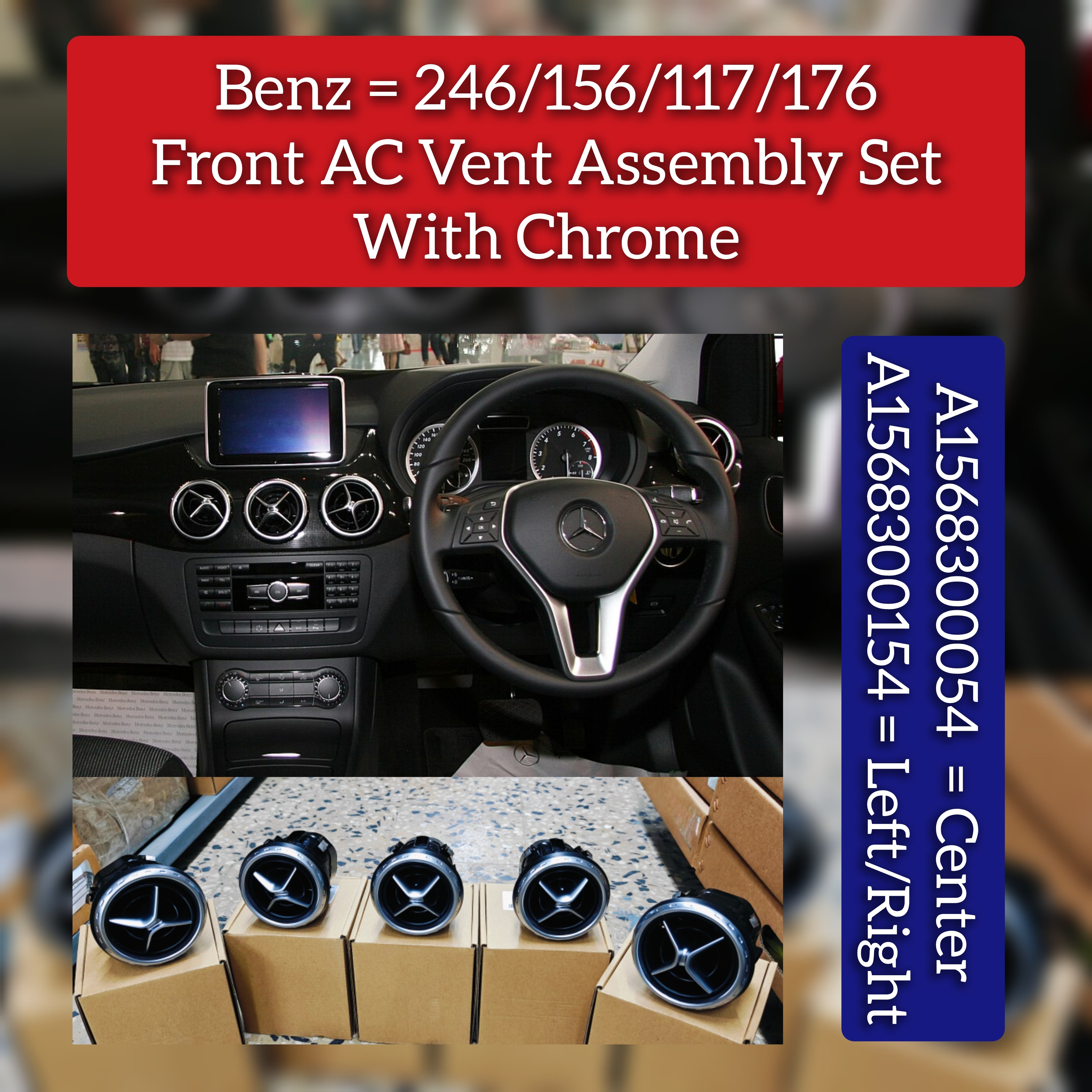 Mercedes Benz AC Vent Assembly Set A1768300154 A1768300054 for B-Class W246, GLA-Class W156, A-Class W176, A-Class W177