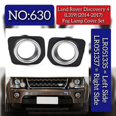 Fog Lamp Cover Left LR051335 & Right LR051337 Compatible With Land Rover Discovery 4 (L319) (2014-2017) Tag No.630