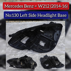Headlight Base Compatible With Mercedes Benz W212 (2014-2016) Tag No.130
