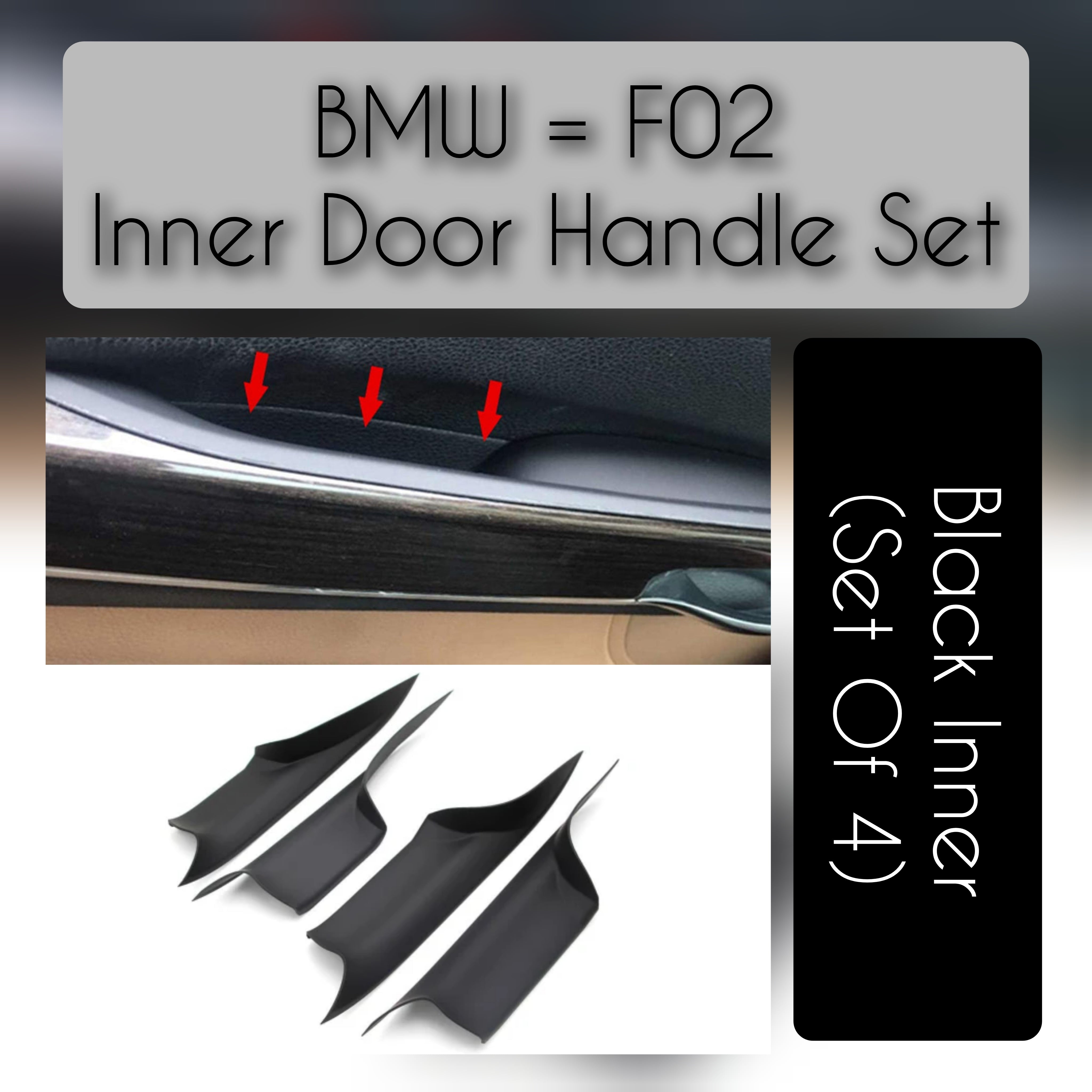 BMW 7 Series F01 inner door handle set – 4-piece assembly without leather for F01, F02, F03 models (2008–2015) with OEM fit and quality
