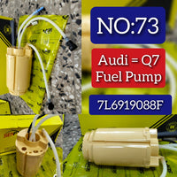 Fuel Pump 7L6919088F Compatible With AUDI Q7 (4LB) & VW TOUAREG (7LA, 7L6, 7L7) Tag No.73