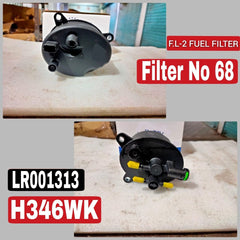 FUEL FILTER LR001313 & H346WK & KL581 Compatible With JAGUAR XF I (X250) & LAND ROVER DISCOVERY SPORT (L550) & FREELANDER 2 (L359) | LR2 & RANGE ROVER EVOQUE (L538) Tag 68
