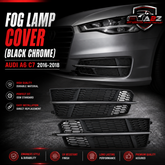 Fog Lamp Cover (Black Chrome) Compatible With AUDI A6 C7 2016-2018 Fog Lamp Cover Left 4G0807681AN & Right 4G0807682AN Tag-FC-34