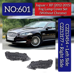 Fog Lamp Grille Right C2Z13177 Left C2Z13454 Compatible With Jaguar XF I (X250) XF II (X260) (2012-2015) Tag No.601
