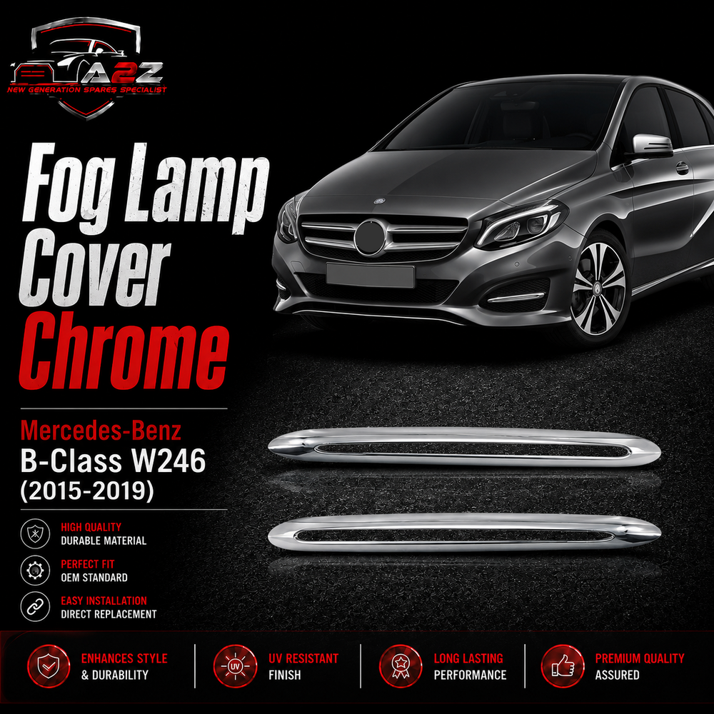 Fog Lamp Cover (Only Chrome) Left 2468851374 & Right 2468851474 Compatible With Mercedes-Benz B-Class W246 (2015-2019) Tag No.302