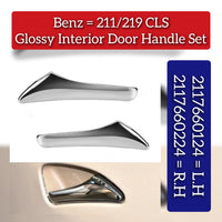 Glossy Interior Door Handle Set Left A2117660124 Right A2117660224 Compatible With Mercedes Benz & E CLASS W211 2002-2009 & CLS-CLASS C219 2004-2009