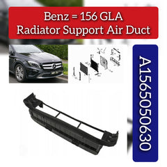Radiator Support Air Duct A1565050630 Compatible With Mercedes Benz GLA CLASS W156