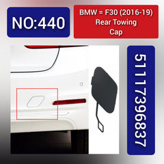 BMW = F30 (2016-19) Rear Towing Cap.Ref No 51117396837 Tag 440