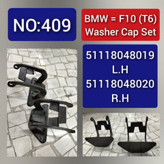 BMW = F10 (T6) Washer Cap Set. Ref No 51118048019 L.H, 51118048020 R.H Tag 409