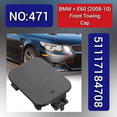 BMW = E60 (2008-10) Front Towing Cap. Ref No 51117184708 Tag 471