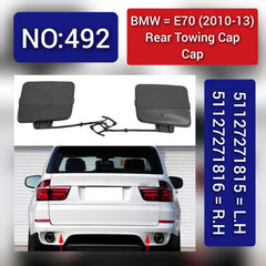 BMW = E70 (2010-13) Rear Towing Cap.Ref No 51127271815 = L.H,51127271816 = R.H Tag 492