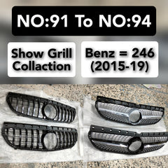 Show Grill Collaction Compatible With Mercedes Benz B-Class W246 (2015-19) Tag ΝΟ:91 Το ΝΟ:94