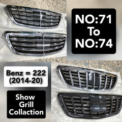 Show Grill Collaction Compatible With Mercedes Benz S-Class W222Tag :71 To NO:74
