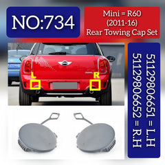 Mini = R60 (2011-16) Rear Towing Cap Set.Ref No 51129806651 = L.H,51129806652 = R.H Tag 734