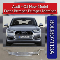 Front Bumper Member 80D807113A Compatible With Audi Q5 New Model