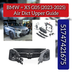 Air Duct Upper Guide 51747421675 Compatible With BMW X5 (G05) (2023-2025)