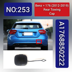 Rear Towing Cap A1768850222 1768850222 Compatible With Mercedes Benz (W176) A-Class (2012-2019) Tag No.253