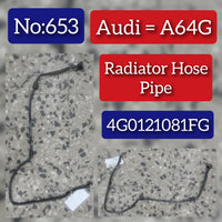 Radiator Hose Pipe 4G0121081FG Compatible With Audi A6 4G Tag No:653