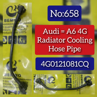 Radiator Cooling Hose Pipe 4G0121081CQ Compatible With AUDI For A7 4GF) | A7 / S7 Tag No.658
