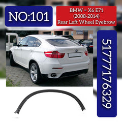 Rear Left Wheel Arch (EYEBROW) 51777176329 Compatible With BMW X6 E71 & E72 (2008-2014) Tag No.101