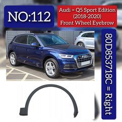 Front Wheel Eyebrow Right 80D853718C Compatible With Audi Q5 Sport Edition (2018-2020) Tag No.112