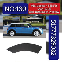 Wheel Eyebrow On The Door Right 51777329032 Compatible With MINI (F55) | MINI / COOPER Tag No.130
