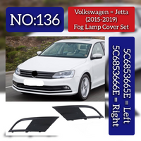 Fog Lamp Cover Left 5C6853665E & Right 5C6853666E Compatible With VW JETTA (2015-2019) No.136
