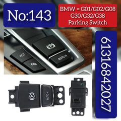 Parking Switch Assembly 61316842027 61316834651 61316819979 61319109311 Compatible With BMW 5/6/X3/X4 Series G30 G31 G38 F90 G32 G01 G08 F97 G02 F98 Tag No.143