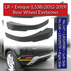 Rear Wheel Eyebrow Right LR029079 & Left LR029080 Compatible With Land Rover Range Rover Evoque - L538 (2012-2019) Tag No. 147 & 148