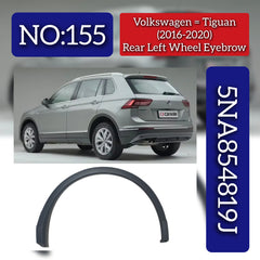 Rear Left Wheel Eyebrow 5NA854819J Compatible With VW TIGUAN (AD1, AX1) (2016-2020) Tag No.155