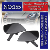 Washer Cap Set With Nozzle Left 95B955099A & Right 95B955100A Compatible With Porsche Macan (2014-2017) Tag No.155