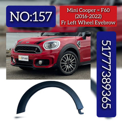 Front Left Wheel Eyebrow 51777389365 Compatible With Mini Cooper Countryman - F60 (2016-2022) Tag No.157