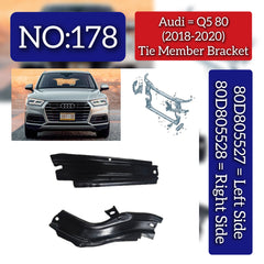 Tie Member Bracket Left 80D805527 & Right 80D805528 Compatible With Audi Q5 (2018-2020) Tag No.178