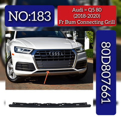 Front Bumper Connecting Grill 80D807661 Compatible With Audi Q5 80 (2018-2020) Tag No.183
