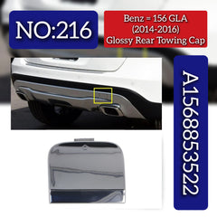 Glossy Rear Towing Cap 1568853522 A1568853522 Compatible With Mercedes Benz GLA-Class (W156) (2014-2016) Tag No.216