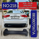 Complete Rear Bumper 8K0807067A 8KD807067A Compatible With AUDI A4 8K (2012-2015) Tag No.218