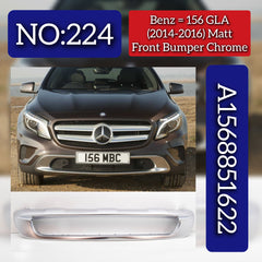 Front Bumper Chrome (Matt) A1568851622 Compatible With Mercedes Benz (W156) GLA-Class (2014-2016) Tag No.224