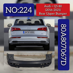 Rear Upper Bumper 80A807067D 80D807067D Compatible With AUDI Q5(80) (2016-2021) Tag No.224