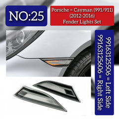 Fender Light Left 99163125506 & Right 99163125606 Compatible With Porsche Cayman (991/911) (2012-2016) Tag No.25