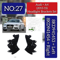 Headlight Bracket Left 8KD941453 & Right 8KD941454 Compatible With AUDI A4 (2012-2015) Tag No.27