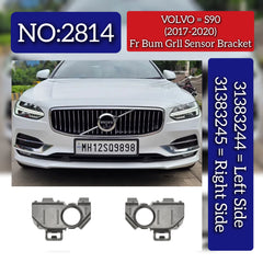 Front Bumper Grill Sensor Bracket Left 31383244 & Right 31383245 Compatible With VOLVO S90 (2017-2020) Tag No.2814