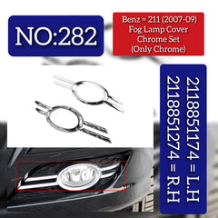Fog Lamp Cover Compatible With MERCEDES BENZ E-CLASS W211 2006-2008 Fog Lamp Cover Left 211885822 & Right 211885922 A2118851174 Fog Lamp Chrome Right 2118851274 & Left 2118851174 Tag No.282