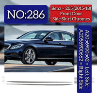 Front Door Side Skrit Chromes Left 2056900562 & Right 2056900662 Compatible With Mercedes Benz (W205) C-Class (2015-2018) Tag No.286