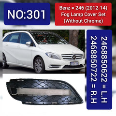 Fog Lamp Cover Right 2468850722 & Left 2468850622 & A2468850622 Fog Lamp Chrome Left 2468850474 & Right 2468850574 Compatible With MERCEDES-BENZ B-Class W246 2012-2014 Tag No.301