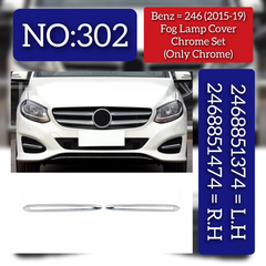 Fog Lamp Cover (Only Chrome) Left 2468851374 & Right 2468851474 Compatible With Mercedes-Benz B-Class W246 (2015-2019) Tag No.302